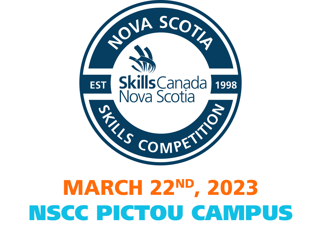 Nova Scotia Scotia Skills Competition Logo with text that reads: March 22, 2023 NSCC Pictou Campus